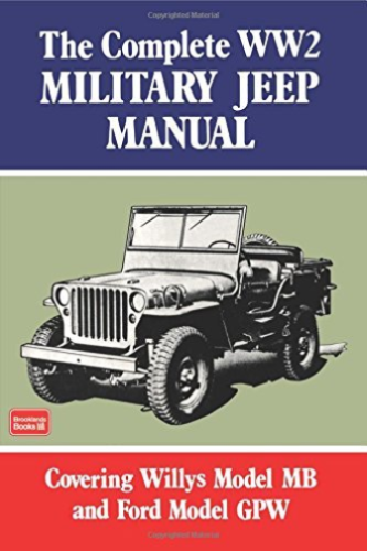 Complete WW2 Military Jeep Manual BOOK NEW na prodej
